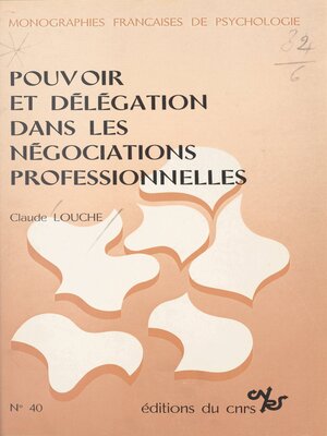 cover image of Pouvoir et délégation dans les négociations professionnelles